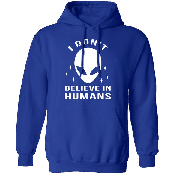 I Don't Believe In Humans T-Shirt CustomCat