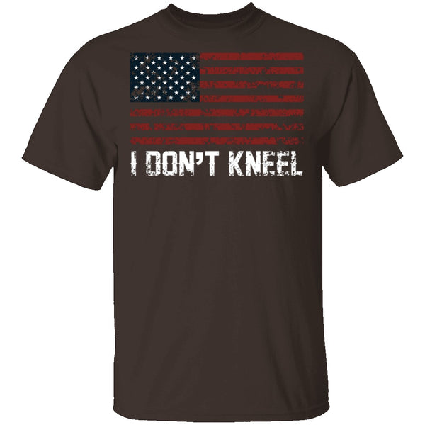 I Don't Kneel T-Shirt CustomCat