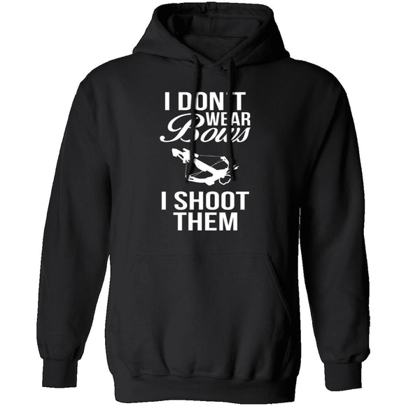 I Don't Wear Bows, I Shoot Them T-Shirt CustomCat