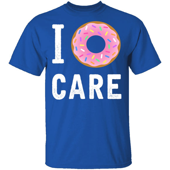 I Doughnut Care T-Shirt CustomCat