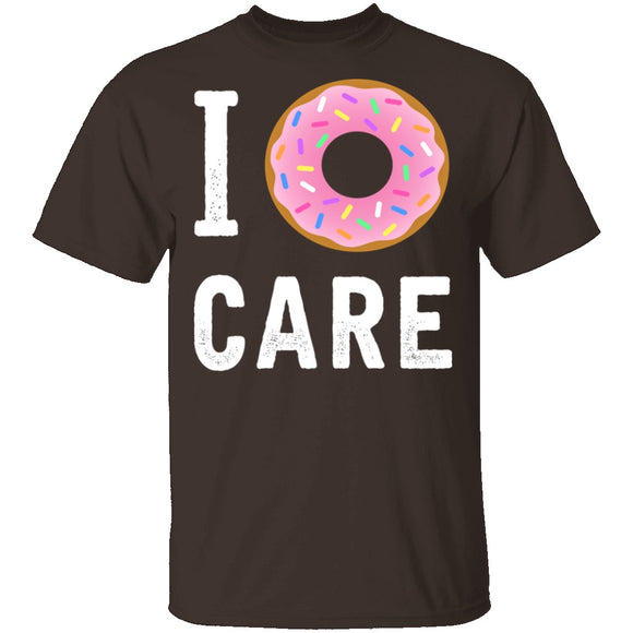 I Doughnut Care T-Shirt CustomCat
