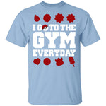 I Go To The Gym Every Day Pokemon T-Shirt CustomCat