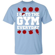 I Go To The Gym Every Day Pokemon T-Shirt