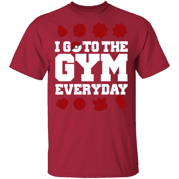 I Go To The Gym Every Day Pokemon T-Shirt CustomCat