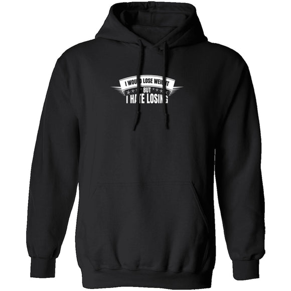 I Hate Losing T-Shirt CustomCat