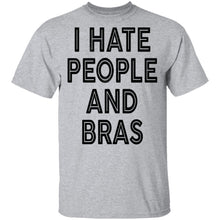 I Hate People And Bras T-Shirt