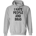 I Hate People And Bras T-Shirt CustomCat