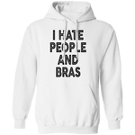I Hate People And Bras T-Shirt CustomCat