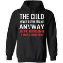 I Hate Winter T-Shirt CustomCat