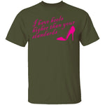 I Have Heels Higher Than Your Standards T-Shirt CustomCat