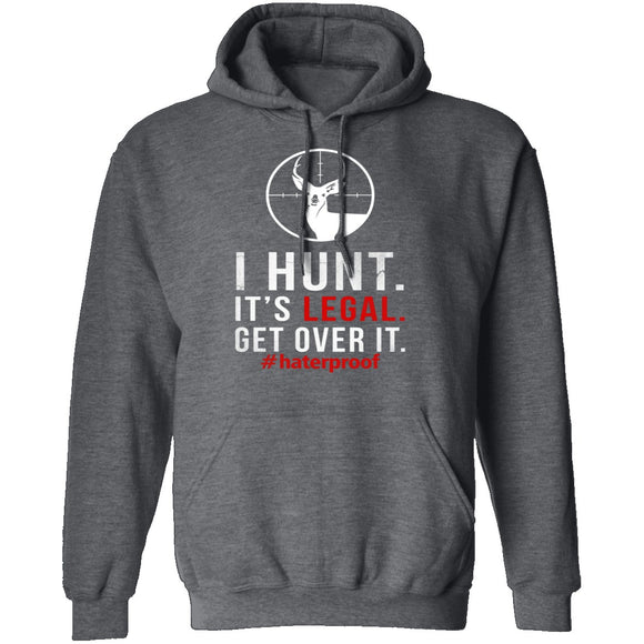 I Hunt. Get Over It. T-Shirt CustomCat