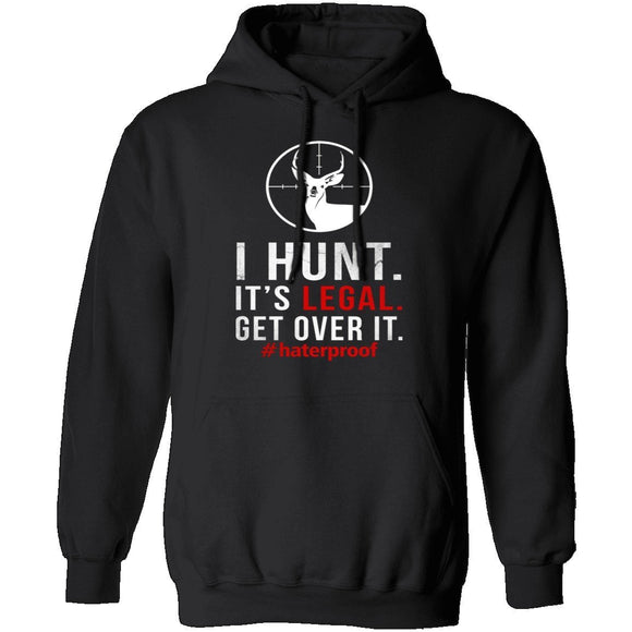 I Hunt. Get Over It. T-Shirt CustomCat