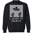 I Juan To Believe Ugly Christmas Sweater CustomCat