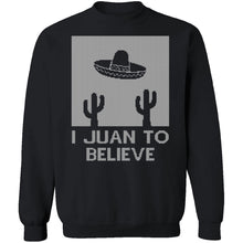I Juan To Believe Ugly Christmas Sweater