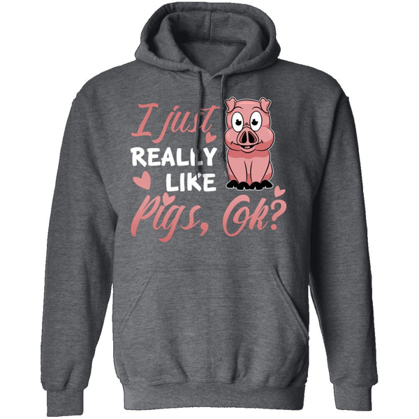 I Just Really Like Pigs T-Shirt CustomCat