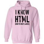 I Know HTML (How To Meet Ladies) T-Shirt CustomCat
