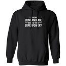 I Know Sign Language T-Shirt CustomCat