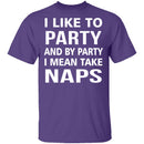 I Like To Party T-Shirt CustomCat