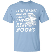 I Like To Read Books T-Shirt