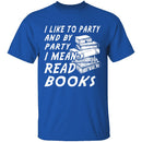 I Like To Read Books T-Shirt CustomCat