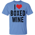 I Love Boxed Wine T-Shirt CustomCat