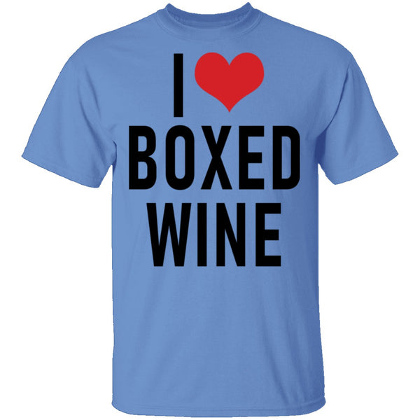 I Love Boxed Wine T-Shirt CustomCat
