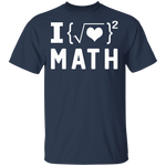 I Love Math T-Shirt CustomCat