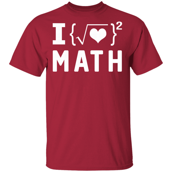 I Love Math T-Shirt CustomCat