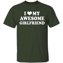 I Love My Awesome Girlfriend T-Shirt