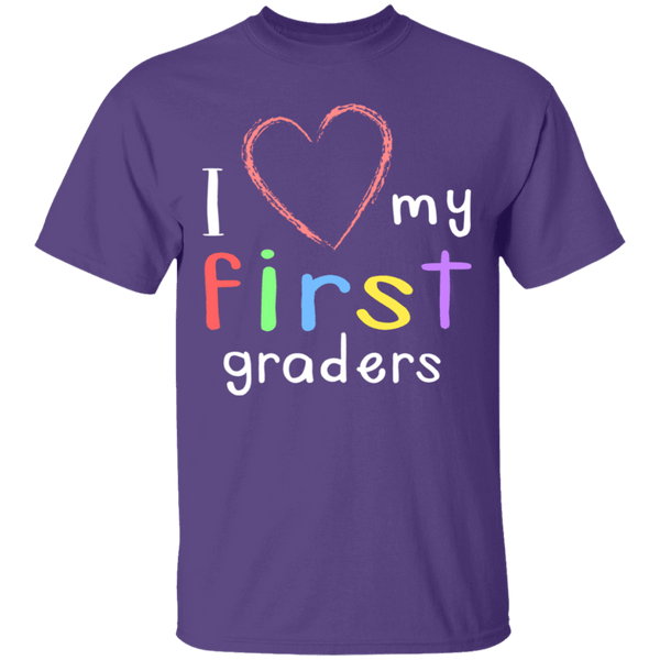 I Love My First Graders T-Shirt CustomCat