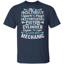 I Love My Mechanic T-Shirt CustomCat