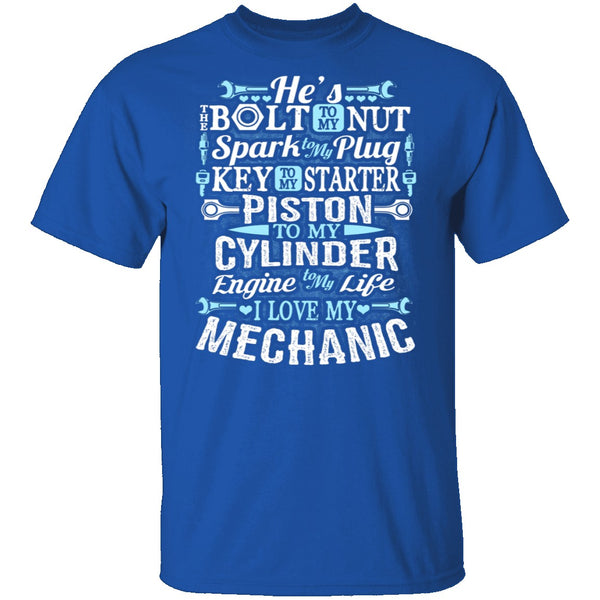 I Love My Mechanic T-Shirt CustomCat
