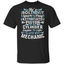 I Love My Mechanic T-Shirt CustomCat