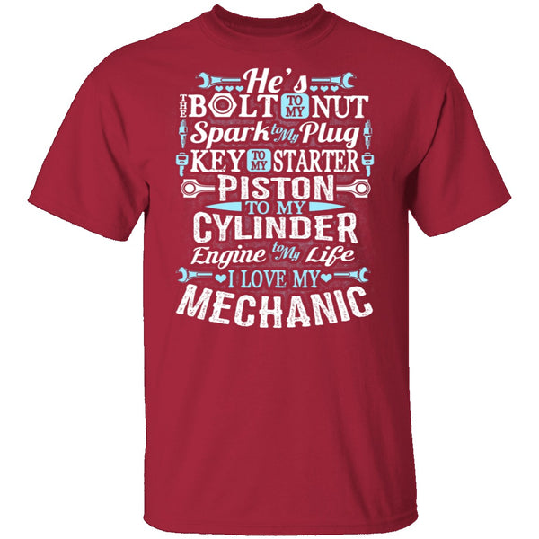 I Love My Mechanic T-Shirt CustomCat