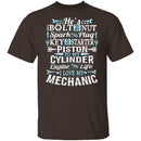 I Love My Mechanic T-Shirt CustomCat