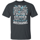 I Love My Mechanic T-Shirt CustomCat