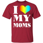 I Love My Moms T-Shirt CustomCat