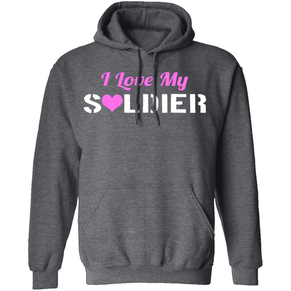 I Love My Soldier T-Shirt CustomCat