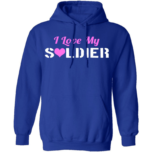 I Love My Soldier T-Shirt CustomCat