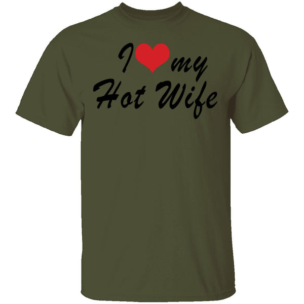 I Love My Wife T-Shirt CustomCat