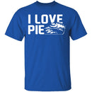 I Love Pie T-Shirt CustomCat