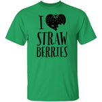I Love Strawberries T-Shirt CustomCat