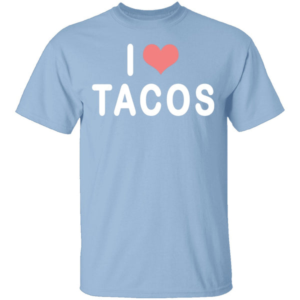 I Love Tacos T-Shirt CustomCat