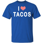 I Love Tacos T-Shirt CustomCat