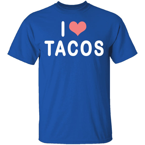 I Love Tacos T-Shirt CustomCat