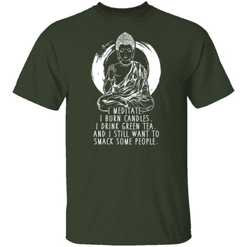 I Meditate T-Shirt CustomCat