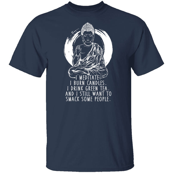 I Meditate T-Shirt CustomCat