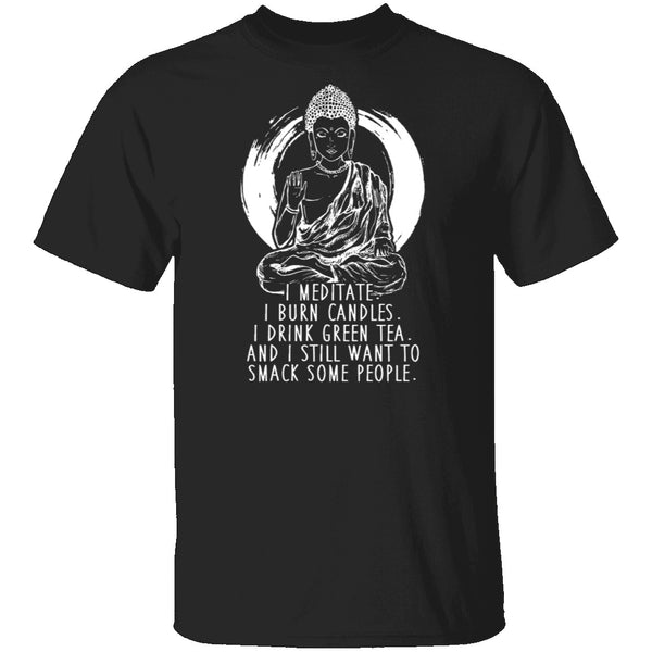 I Meditate T-Shirt CustomCat