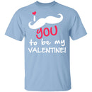 I Mustache You To Be My Valentine T-Shirt CustomCat