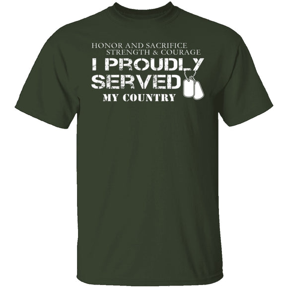 I Proudly Served T-Shirt CustomCat